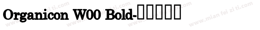 Organicon W00 Bold字体转换